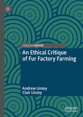 Linzey | An Ethical Critique of Fur Factory Farming | E-Book | www.sack.de