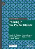 Watson / Howes / Amin |  Policing in the Pacific Islands | Buch |  Sack Fachmedien