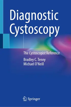 Tenny / O'Neill | Diagnostic Cystoscopy | Buch | 978-3-031-10667-5 | www.sack.de