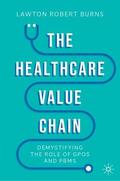 Burns |  The Healthcare Value Chain | Buch |  Sack Fachmedien