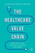 Burns |  The Healthcare Value Chain | eBook | Sack Fachmedien