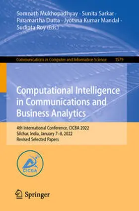 Mukhopadhyay / Sarkar / Dutta | Computational Intelligence in Communications and Business Analytics | E-Book | sack.de
