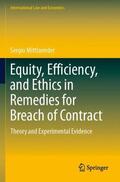 Mittlaender |  Equity, Efficiency, and Ethics in Remedies for Breach of Contract | Buch |  Sack Fachmedien