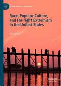 Dixit |  Race, Popular Culture, and Far-right Extremism in the United States | Buch |  Sack Fachmedien