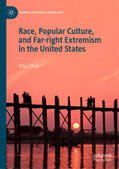 Dixit |  Race, Popular Culture, and Far-right Extremism in the United States | eBook | Sack Fachmedien
