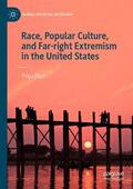 Dixit |  Race, Popular Culture, and Far-right Extremism in the United States | Buch |  Sack Fachmedien