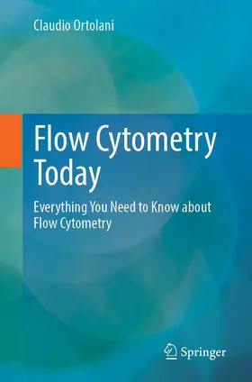 Ortolani |  Flow Cytometry Today | Buch |  Sack Fachmedien