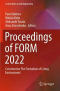 Akimov / Doroshenko / Vatin |  Proceedings of FORM 2022 | Buch |  Sack Fachmedien