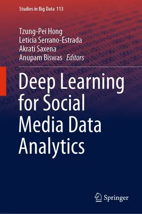 Hong / Serrano-Estrada / Saxena | Deep Learning for Social Media Data Analytics | E-Book | sack.de
