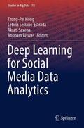 Hong / Biswas / Serrano-Estrada |  Deep Learning for Social Media Data Analytics | Buch |  Sack Fachmedien