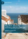 Sampaio |  Migration, Diversity and Inequality in Later Life | Buch |  Sack Fachmedien