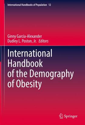 Poston / Garcia-Alexander / Poston, Jr. | International Handbook of the Demography of Obesity | Buch | 978-3-031-10935-5 | sack.de