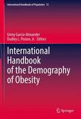 Poston / Garcia-Alexander / Poston, Jr. |  International Handbook of the Demography of Obesity | Buch |  Sack Fachmedien