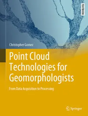 Gomez | Point Cloud Technologies for Geomorphologists | E-Book | sack.de