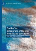 Harwood / Allan |  On the Self: Discourses of Mental Health and Education | Buch |  Sack Fachmedien