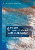 Allan / Harwood |  On the Self: Discourses of Mental Health and Education | eBook | Sack Fachmedien