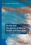 Harwood / Allan |  On the Self: Discourses of Mental Health and Education | Buch |  Sack Fachmedien