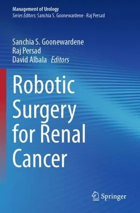 Goonewardene / Albala / Persad |  Robotic Surgery for Renal Cancer | Buch |  Sack Fachmedien