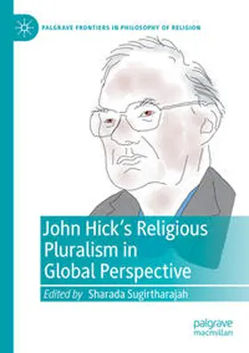 Sugirtharajah |  John Hick's Religious Pluralism in Global Perspective | Buch |  Sack Fachmedien