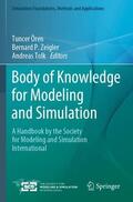 Ören / Tolk / Zeigler |  Body of Knowledge for Modeling and Simulation | Buch |  Sack Fachmedien