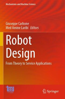 Laribi / Carbone | Robot Design | Buch | 978-3-031-11130-3 | sack.de