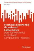 Pirjol |  Stochastic Exponential Growth and Lattice Gases | Buch |  Sack Fachmedien