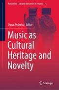 Andreica |  Music as Cultural Heritage and Novelty | Buch |  Sack Fachmedien
