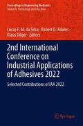 da Silva / Dilger / Adams |  2nd International Conference on Industrial Applications of Adhesives 2022 | Buch |  Sack Fachmedien