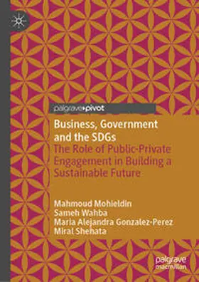 Mohieldin / Wahba / Gonzalez-Perez | Business, Government and the SDGs | E-Book | www.sack.de