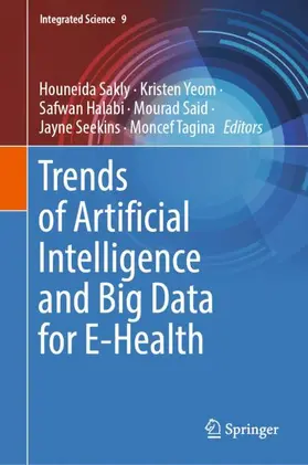 Sakly / Yeom / Tagina |  Trends of Artificial Intelligence and Big Data for E-Health | Buch |  Sack Fachmedien