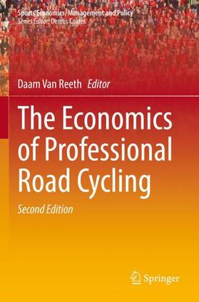 Van Reeth | The Economics of Professional Road Cycling | Buch | 978-3-031-11260-7 | sack.de