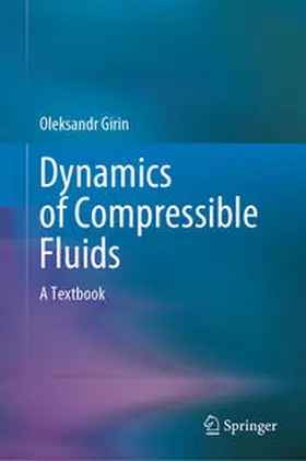 Girin |  Dynamics of Compressible Fluids | eBook | Sack Fachmedien