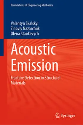 Skalskyi / Nazarchuk / Stankevych | Acoustic Emission | E-Book | www.sack.de