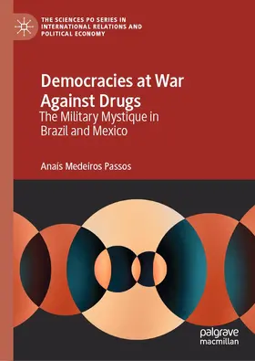 Medeiros Passos |  Democracies at War Against Drugs | Buch |  Sack Fachmedien