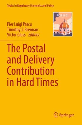 Parcu / Glass / Brennan | The Postal and Delivery Contribution in Hard Times | Buch | 978-3-031-11415-1 | sack.de
