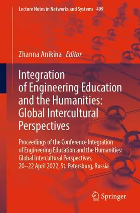 Anikina |  Integration of Engineering Education and the Humanities: Global Intercultural Perspectives | Buch |  Sack Fachmedien