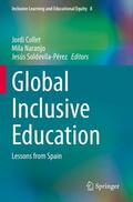 Collet / Soldevila-Pérez / Naranjo |  Global Inclusive Education | Buch |  Sack Fachmedien