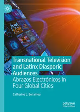 Benamou | Transnational Television and Latinx Diasporic Audiences | E-Book | www.sack.de