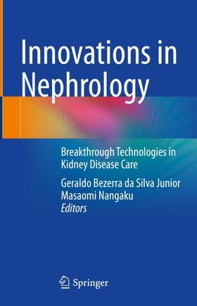 Nangaku / Bezerra da Silva Junior | Innovations in Nephrology | Buch | 978-3-031-11569-1 | sack.de