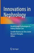 Nangaku / Bezerra da Silva Junior |  Innovations in Nephrology | Buch |  Sack Fachmedien