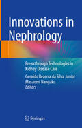 Bezerra da Silva Junior / Nangaku |  Innovations in Nephrology | eBook | Sack Fachmedien