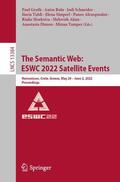 Groth / Simperl / Rula |  The Semantic Web: ESWC 2022 Satellite Events | Buch |  Sack Fachmedien