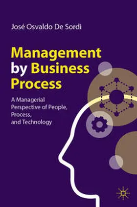 De Sordi |  Management by Business Process | Buch |  Sack Fachmedien
