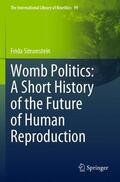 Simonstein |  Womb Politics: A Short History of the Future of Human Reproduction | Buch |  Sack Fachmedien