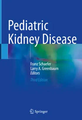 Schaefer / Greenbaum |  Pediatric Kidney Disease | eBook | Sack Fachmedien