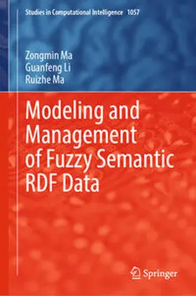 Ma / Li | Modeling and Management of Fuzzy Semantic RDF Data | E-Book | sack.de