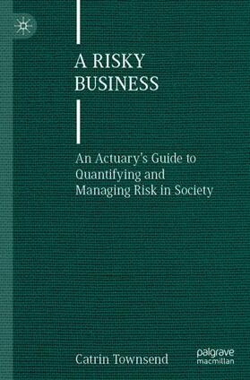Townsend |  A Risky Business | Buch |  Sack Fachmedien