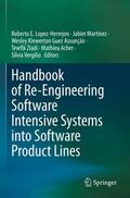 Lopez-Herrejon / Martinez / Vergilio |  Handbook of Re-Engineering Software Intensive Systems into Software Product Lines | Buch |  Sack Fachmedien