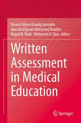 Gasmalla / Taha / Ibrahim |  Written Assessment in Medical Education | Buch |  Sack Fachmedien