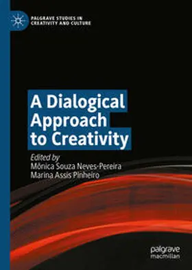 Neves-Pereira / Pinheiro | A Dialogical Approach to Creativity | E-Book | sack.de